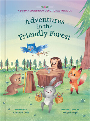 cover image of Adventures in the Friendly Forest